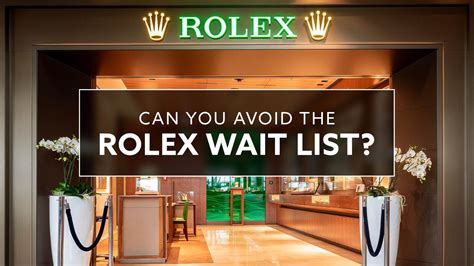 does the rolex waiting list actually exist|current rolex wait times.